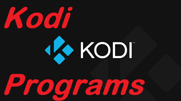 Read more about the article Top Kodi programs